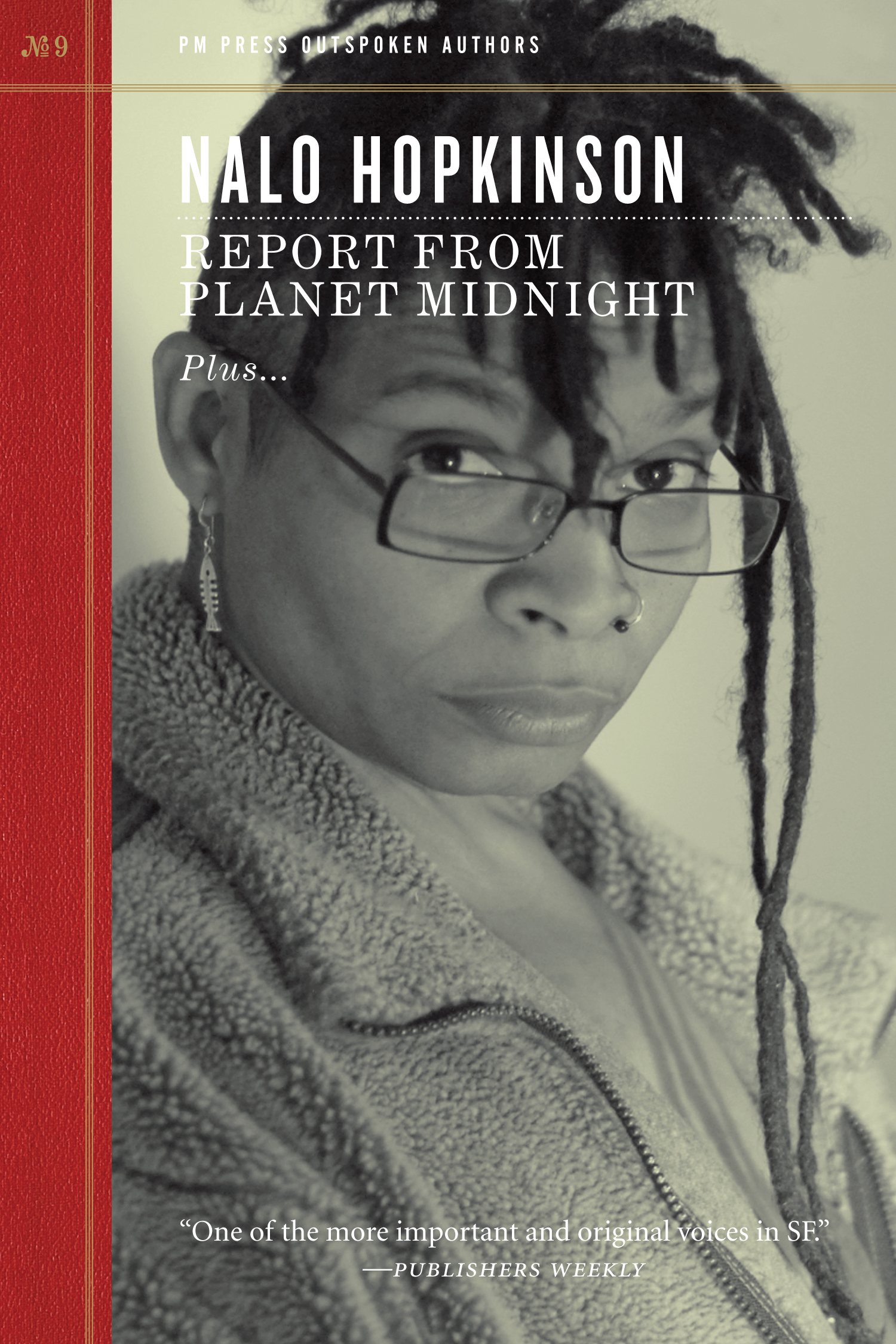 Nalo Hopkinson PM Press